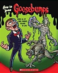 Goosebumps: How to Draw Goosebumps (Paperback)