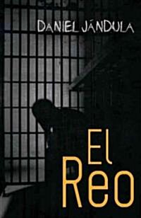 El Reo = The Defendant (Paperback)