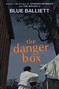 The Danger Box (Hardcover, 1st)