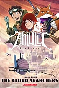 Amulet #3 ; The Cloud Searchers (Paperback)