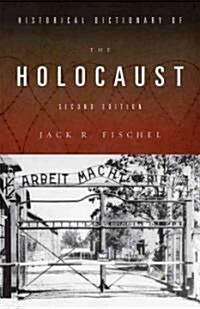 Historical Dictionary of the Holocaust, Second Edition (Hardcover, 2)