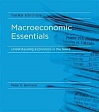 Macroeconomic Essentials: Understanding Economics in the News (Paperback, 3)