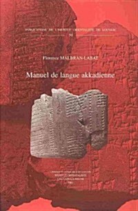 Manuel de Langue Akkadienne (Paperback)