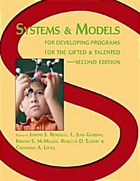 Systems and Models for Developing Programs for the Gifted and Talented (Paperback, 2nd)