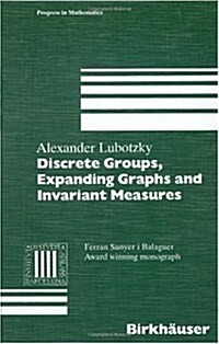 Discrete Groups, Expanding Graphs and Invariant Measures (Hardcover)