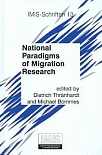 National Paradigms of Migration Research (Hardcover)