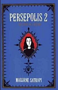 Persepolis 2: The Story of a Return (Prebound, Bound for Schoo)