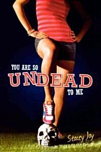 You Are So Undead to Me (Prebind)