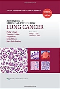 Advances in Surgical Pathology: Lung Cancer [With Access Code] (Hardcover)