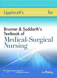 Lippincotts Video Series Brunner & Suddarths Textbook of Medical-Surgical Nursing (CD-ROM, 1st, Student)