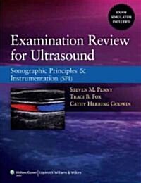 Examination Review for Ultrasound: Sonographic Principles & Instrumentation (SPI) (Paperback)