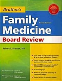 Brattons Family Medicine Board Review (Paperback, Pass Code, 4th)