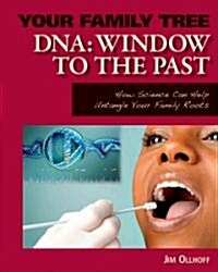 DNA: Window to the Past (Library Binding)