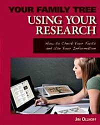 Using Your Research (Library Binding)