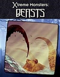 Beasts (Library Binding)