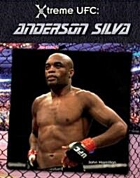 Anderson Silva (Library Binding)