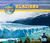 Glaciers (Library Binding)