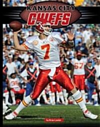 Kansas City Chiefs (Library Binding)