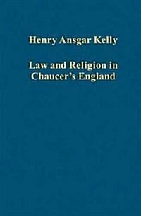 Law and Religion in Chaucers England (Hardcover)