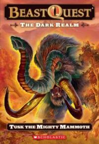 The Dark Realm: Tusk the Mighty Mammoth (Paperback)
