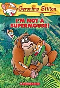 [중고] I｀m Not a Supermouse! (Paperback)