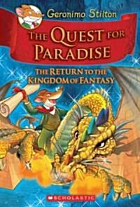 [중고] The Quest for Paradise (Geronimo Stilton and the Kingdom of Fantasy #2), 2: The Return to the Kingdom of Fantasy (Hardcover)