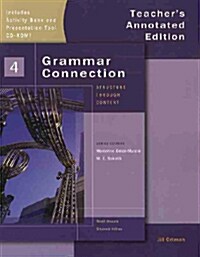 Grammar Connection 4 : Teachers Annotated Edition (Paperback + CD 1장)