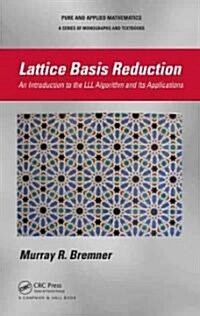 Lattice Basis Reduction: An Introduction to the LLL Algorithm and Its Applications (Hardcover)