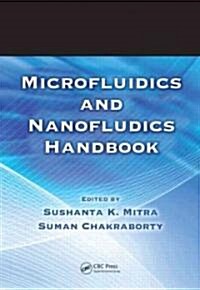 Microfluidics and Nanofluidics Handbook, 2 Volume Set (Hardcover)