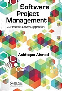 Software Project Management: A Process-Driven Approach (Hardcover, UK)