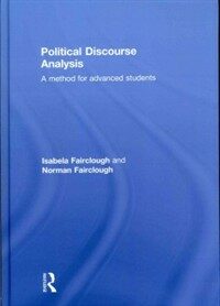 Political discourse analysis : a method for advanced students