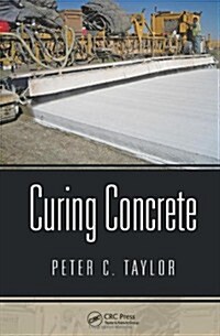 Curing Concrete (Hardcover)