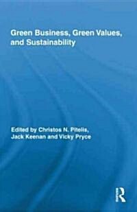 Green Business, Green Values, and Sustainability (Hardcover)