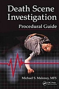 Death Scene Investigation Procedural Guide (Spiral)