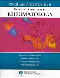 Brigham and Womens Experts Approach to Rheumatology (Paperback)
