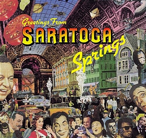 Greetings from Saratoga Springs (Audio CD)