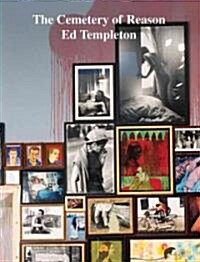 Ed Templeton: The Cemetery of Reason (Paperback)