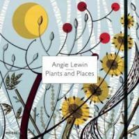 Angie Lewin : plants and places