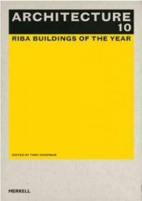 Architecture 10 : RIBA buildings of the year