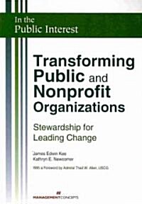 Transforming Public and Nonprofit Organizations (Paperback)