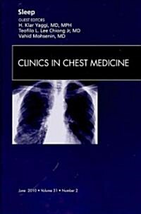 Sleep, An Issue of Clinics in Chest Medicine (Hardcover)