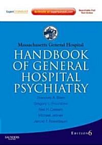 Massachusetts General Hospital Handbook of General Hospital Psychiatry [With Access Code] (Paperback, 6)