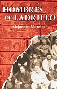 Hombres de Ladrillo (Paperback)