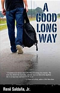 A Good Long Way (Paperback)