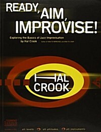 Ready, Aim, Improvise!: Exploring the Basics of Jazz Improvisation, Book & 2 CDs (Paperback)