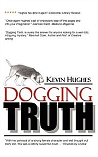 Dogging Truth (Paperback)