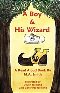 A Boy and His Wizard (Paperback)