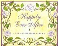 Happily Ever After: Our Anniversary Album (Spiral)