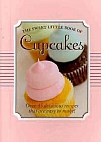 The Sweet Little Book of Cupcakes (Spiral)