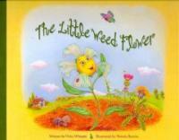 The Little Weed Flower (Hardcover)